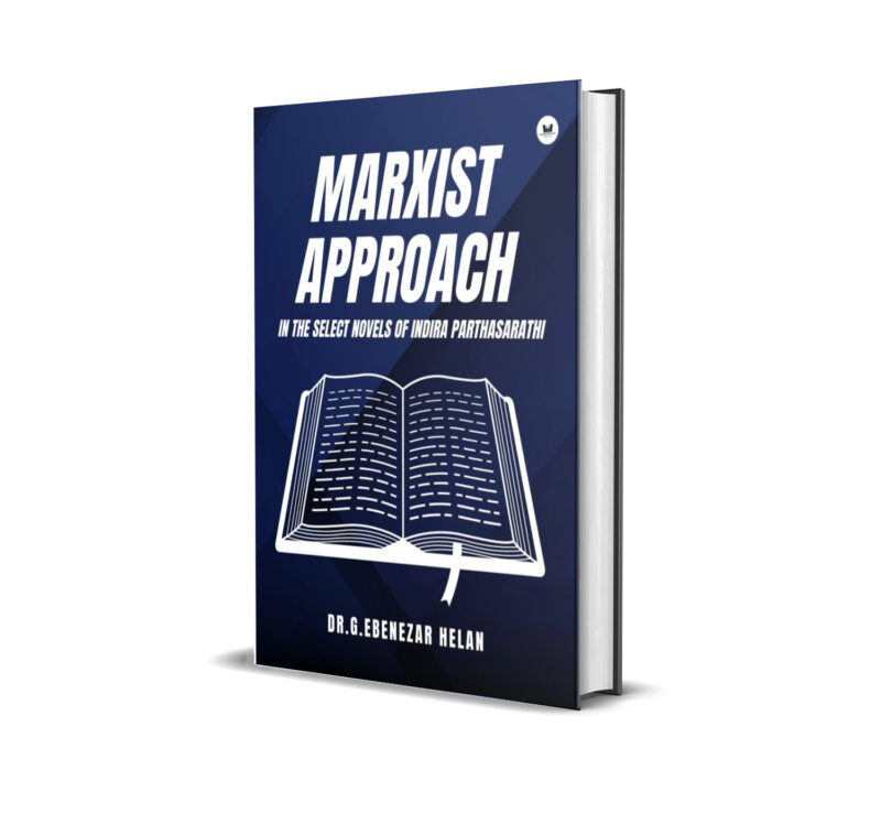 Marxist Approach in the select Novels of Indira Parthasarathi