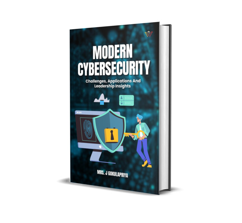 Modern Cybersecurity : Challenges, Solutions and Leaderships