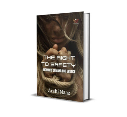 Right to Safety : Women's Demand for Justice
