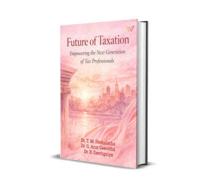 Future of Taxation: Empowering the Next Generation of Tax Professionals