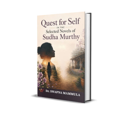 Quest for Self in the Select Novels of Sudha Murthy
