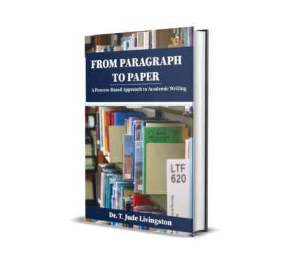 From Paragraph to Paper: A Process-Based Approach to Academic Writing
