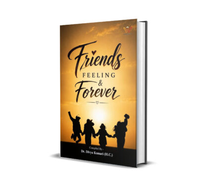 Friends, Feelings & Forever